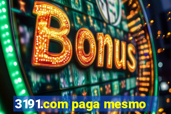 3191.com paga mesmo